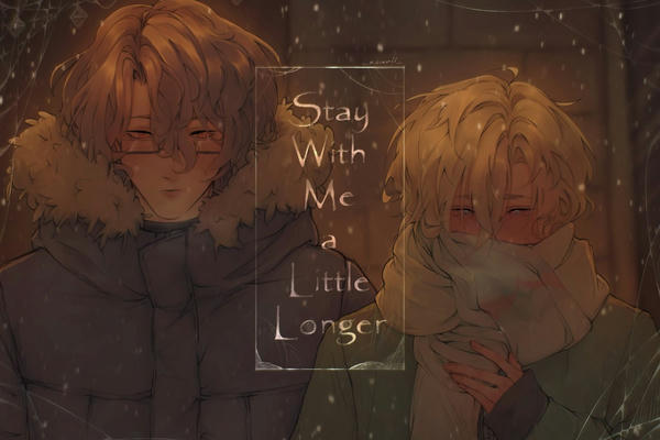 Stay with me a little longer