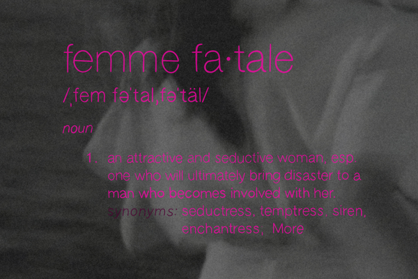 Femme fatal'