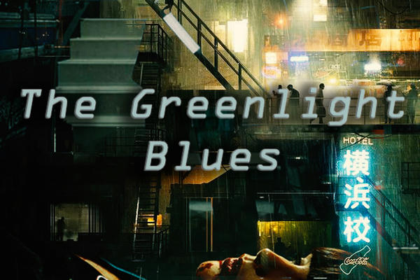 The Greenlight Blues