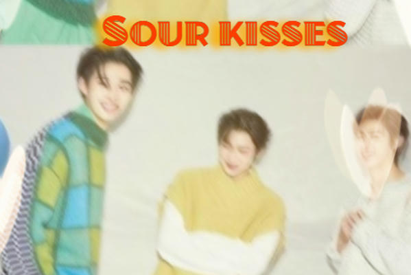 Sour kisses